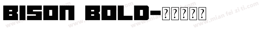 BISON BOLD字体转换
